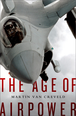The Age of Airpower (Hardcover)