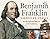 Benjamin Franklin, American...