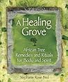 A Healing Grove: ...