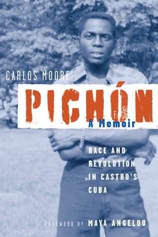Pichon: Race and Revolution in Castro's Cuba: A Memoir (Hardcover)