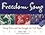 Freedom Song: Young Voices and the Struggle for Civil Rights