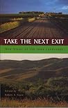 Take the Next Exit: New Views of the Iowa Landscape (Bur Oak Book)