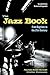 The Jazz Book: From Ragtime...