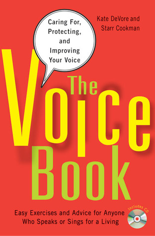 The Voice Book: Caring For, Protecting, and Improving Your Voice (Paperback)
