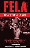 Fela: This Bitch of A Life