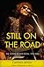 Still on the Road: The Songs of Bob Dylan, 1974-2006