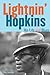 Lightnin' Hopkins: His Life...