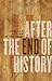 After the End of History by Samuel Cohen