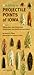 A Guide to Projectile Points of Iowa, Part 1 by Joseph A. Tiffany