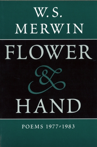 Flower & Hand: Poems, 1977-1983 (Paperback)