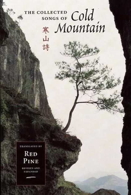 The Collected Songs of Cold Mountain (Mandarin Chinese and English Edition)
