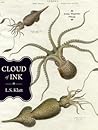 Cloud of Ink (Iowa Poetry Prize)