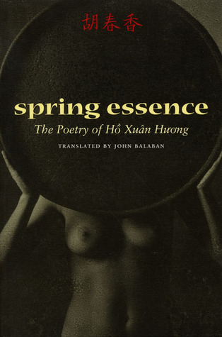 Spring Essence: The Poetry of Hô Xuân Huong (Paperback)