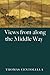 Views from Along the Middle Way by Thomas Centolella