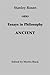 Essays in Philosophy: Ancient