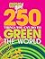 CosmoGIRL 250 Things You Can Do to Green the World