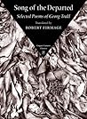 Song of the Departed: Selected Poems of Georg Trakl