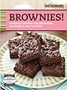 Good Housekeeping Brownies!: Favorite Recipes for Brownies, Blondies & Bar Cookies Good Housekeeping Brownies!: Favorite Recipes for Brownies, Blondies & Bar Cookies