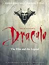Bram Stoker's Dracula: The Film and the Legend (Newmarket Pictorial Moviebook)