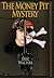The Money Pit Mystery by Eric Walters