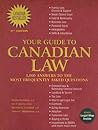 Your Guide to Canadian Law: Revised Edition