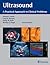 Ultrasound: A Practical Approach to Clinical Problems