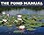 The Pond Book: A Complete Guide to Site Planning, Design and Management of Small Lakes and Ponds