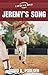Jeremy's Song (Lawrence Hig...
