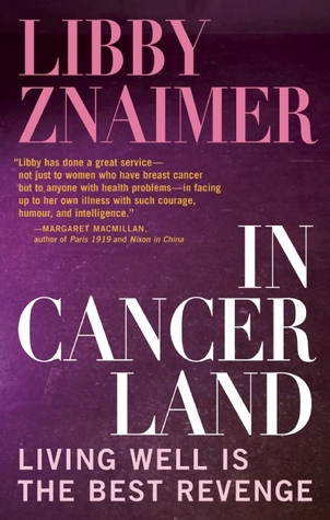 In Cancerland: Living Well Is the Best Revenge