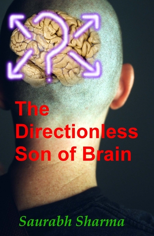 The Directionless Son of Brain
