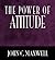 The Power Of Attitude (Power Series)