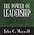 The Power Of Leadership by John C. Maxwell