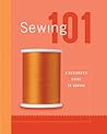 Sewing 101: A Beginners Guide to Sewing