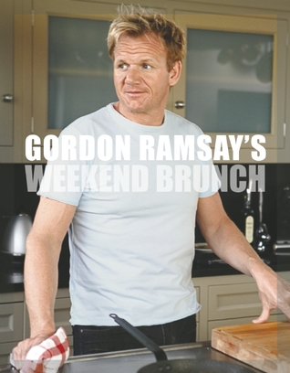 Gordon Ramsay's Family Fare: And Other Recipes from the F Word