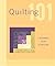 Quilting 101 by Creative Publishing Interna...