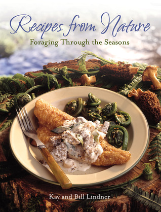 Recipes From Nature: Foraging Through the Seasons