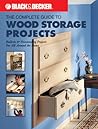 The Complete Guide to Wood Storage Projects The Complete Guide to Wood Storage Projects
