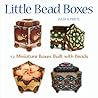 Little Bead Boxes...