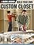 Build Your Own Custom Closet: Designing, Building & Installing Custom Closet Systems