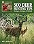 500 Deer Hunting Tips: Strategies, Techniques & Methods (The Complete Hunter)