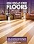 1001 Ideas for Floors by Emma Callery