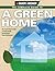 The Complete Guide to a Green Home: The Good Citizen's Guide to Earth-Friendly Remodeling & Home Maintenance