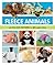 Wild and Wonderful Fleece Animals: With Full-Size Patterns for 20 Cuddly Critters