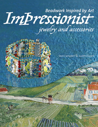 Beadwork Inspired by Art: Impressionist Jewelry and Accessories (Paperback)