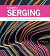 Successful Serging: From Setup to Simple and Specialty Stitches Successful Serging: From Setup to Simple and Specialty Stitches