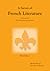 A Survey of French Literature, Vol. 4: The 19th Century