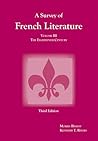 A Survey of French Literature, Vol. 3: The 18th Century