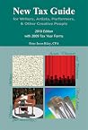 New Tax Guide for Writers, Artists, Performers and Other Creative People New Tax Guide for Writers, Artists, Performers and Other Creative People