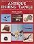 Collector's Guide to Antique Fishing Tackle