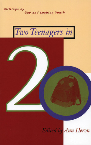 Two Teenagers in Twenty: Writings by Gay & Lesbian Youth